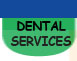 Dental Services